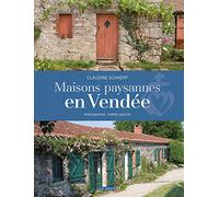 Maisons Paysannes en Vendée