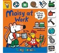 Maisy at Work A First Words Book by Lucy Cousins Lucy Cousins (Auteur)