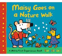Maisy Goes on a Nature Walk: A Maisy First Experience Book