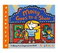 Maisy Goes to a Show