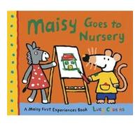 Maisy Goes to Nursery by Lucy Cousins Cousins, Lucy (Auteur)