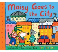 Lucy Cousins – Maisy Goes to the City – A Maisy First Experiences Book
