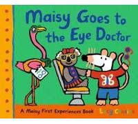 Maisy Goes To The Eye Doctor