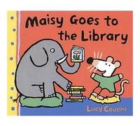 Maisy Goes to the Library, Maisy Lucy Cousins (Auteur)