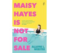 Maisy Hayes Is Not For Sale - Allayne L. Webster - Text Publishing - ebook (ePub) - Livre