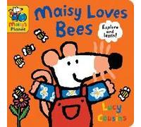 Maisy Loves Bees