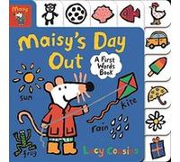 Maisys Day Out A First Words Book by Lucy Cousins Unknown (Auteur)