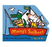 Maisys Sailboat by Lucy Cousins Lucy Cousins (Auteur)