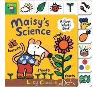 Maisys Science A First Words Book by Lucy Cousins Lucy Cousins (Auteur)