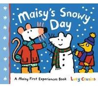 Maisy's Snowy Day