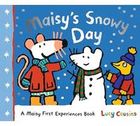 Maisy's Snowy Day