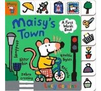 Maisys Town A First Words Book by Lucy Cousins Lucy Cousins (Auteur)