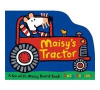 Maisys Tractor by Lucy Cousins Lucy Cousins (Auteur)