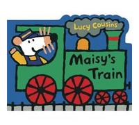 Maisys Train A Maisy Shaped Board Book by Lucy Cousins Lucy Cousins (Auteur)