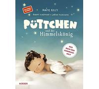 Maite Kelly Joëlle Tou Püttchen und der Himmelskönig: Eine himmlische Ge (Relié)