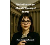 Maite Pusset y El Clan de Jhonny El Tuerto