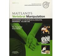 Maitland's Vertebral Manipulation: Management of Neuromusculoskeletal Disorders