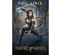 Maître d’armes 4: Une aventure de harem fantasy avec des monster girls