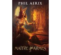 Maître d’armes 5: Une aventure de harem fantasy avec des monster girls