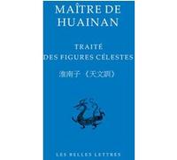 Maître de Huainan Marc Kalinowski (Introduction), Marc Kalinowski (Traduit et commenté par)