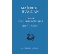 Maître de Huainan: Traité des figures célestes