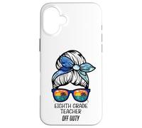 Maître de huitième année Hors Service Chignon de Plage drôle Enseignant Coque pour iPhone 16 Plus