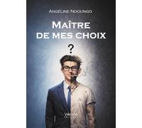 Maître de mes choix