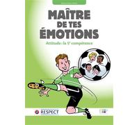 Maitre de tes emotions - attitude : la 5e competence Attitude : la 5e compétence - Collectif - Education 4 Peace Fundation - relié - Guide