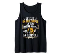 Maître d'école Jeux vidéo idée Cadeau pour Un Prof Gamer Débardeur