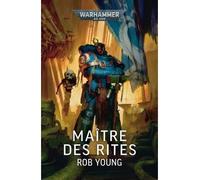 Roman Warhammer 40000 : Maître des Rites – Games Workshop