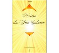 Maître du Feu Solaire - Hildon - Tara Glane - broché - Essai