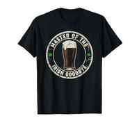 Maître du Goodbye Funny St Patrick's Day T-Shirt
