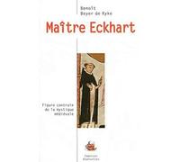 Maître Eckhart - Figure Centrale De La Mystique Médiévale