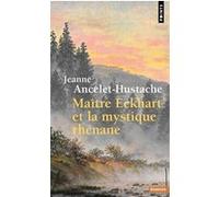 Maître Eckhart et la mystique rhénane – Point S