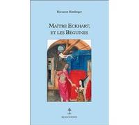 Maitre eckhart et les beguines RIMLINGER RIWANON (Auteur)