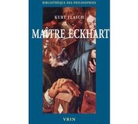 Maître Eckhart Kurt Flasch (Auteur), Catherine König-Pralong (Traduction)