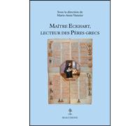 Maitre eckhart, lecteur des peres grecs Lecteur des Pères Grecs - Marie-Anne Vannier - Beauchesne - broché - Essai
