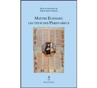 Maitre eckhart, lecteur des peres grecs Marie-Anne Vannier (Editeur général), Vannier marie-ann. (Auteur)