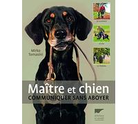 Maître et chien: Communiquer sans aboyer