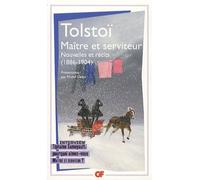 Maître et serviteur, Nouvelles et récits (1886-1904): Interview Thiphaine Samoyault, pourquoi aimez-vous Maître et serviteur ?