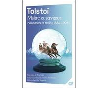 Maître et serviteur, Nouvelles et récits (1886-1904) Léon Tolstoï (Auteur)