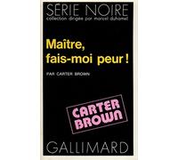 Maître, fais-moi peur !