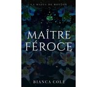 Maître Féroce: Une romance sombre mafia