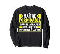 Maître Formidable Remerciements Enseignants Maitres D'école Sweatshirt