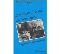 MAITRE (LEGUEN) D'ECOLE DU TEVE-LAVA ESQUISSES REUNION LEGUEN. MARCEL (Auteur)