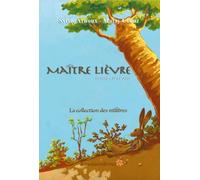 Maitre Lievre - Contes Africains
