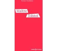 Maître Tolstoï - L'instituteur dont vous ne voulez pas