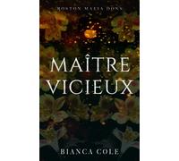 Maître Vicieux: Une romance sombre mafia