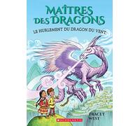Maîtres Des Dragons: N° 20 - Le Hurlement Du Dragon Du Vent