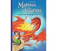 Maîtres des dragons, Tome 04 Tracy West (Auteur), Vanessa Rubio (Traduction)